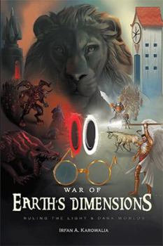 Hardcover War of Earth's Dimensions: Ruling the Light & Dark Worlds Book