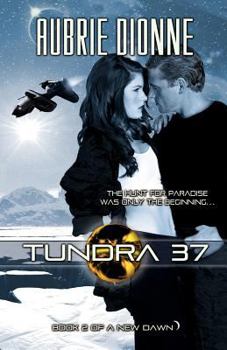 Tundra 37 - Book #2 of the A New Dawn