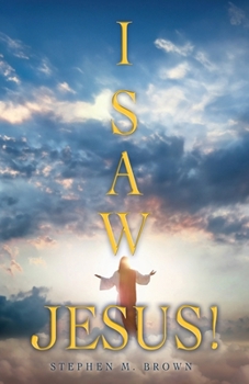 Paperback I Saw Jesus! Book