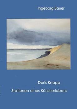 Paperback Doris Knapp - Stationen eines Künstlerlebens [German] Book