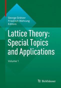 Paperback Lattice Theory: Special Topics and Applications: Volume 1 Book