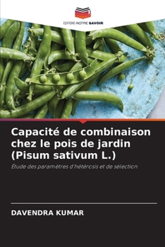 Paperback Capacité de combinaison chez le pois de jardin (Pisum sativum L.) [French] Book