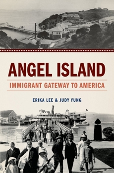 Paperback Angel Island: Immigrant Gateway to America Book