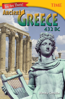 Paperback You Are There! Ancient Greece 432 BC Book