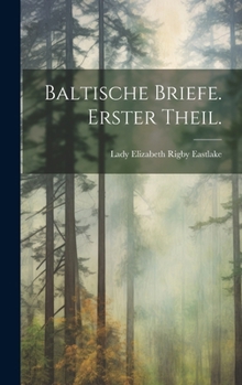 Hardcover Baltische Briefe. Erster Theil. [German] Book