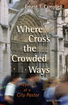 Paperback Where Cross the Crowded Ways Book