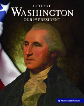 Library Binding George Washington: Our 1st President Book