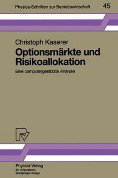 Paperback Optionsmärkte Und Risikoallokation: Eine Computergestützte Analyse [German] Book