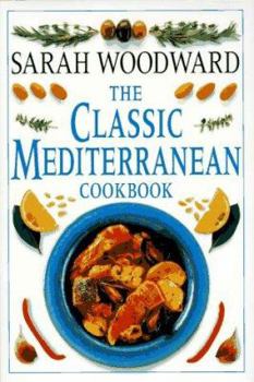 Hardcover The Classic Mediterranean Cookbook Book