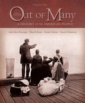 Paperback Out of Many: A History of the American People, Volume II (Chapters 16-31) Book