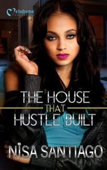 The House That Hustle Built - Book  of the House That Hustle Built