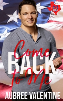 Paperback Come Back to Me: A Fling to Forever Military Romance Book