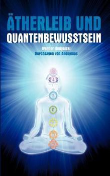 Paperback Ätherleib und Quantenbewusstsein [German] Book