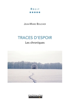 Paperback Traces d'Espoir: Les chroniques [French] Book