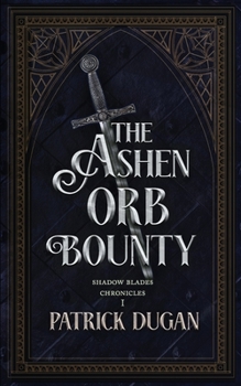 Paperback The Ashen Orb Bounty Book