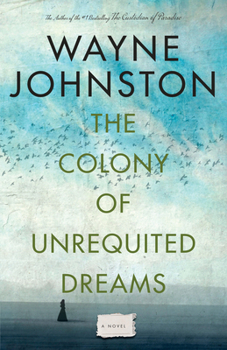 Paperback The Colony Of Unrequited Dreams Book