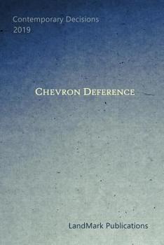 Chevron Deference (Litigator Series)