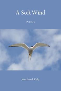 Paperback A Soft Wind: Poems Book