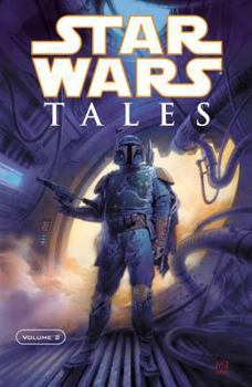 Star Wars: Tales, Vol. 2 - Book #2 of the Star Wars: Tales