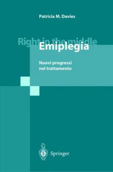 Paperback Right in the Middle - Emiplegia: Nuovi Progressi Nel Trattamento [Italian] Book