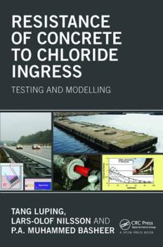 Paperback Resistance of Concrete to Chloride Ingress: Testing and modelling Book