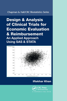 Paperback Design & Analysis of Clinical Trials for Economic Evaluation & Reimbursement: An Applied Approach Using SAS & Stata Book