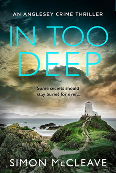 Paperback In Too Deep (The Anglesey Series) Book