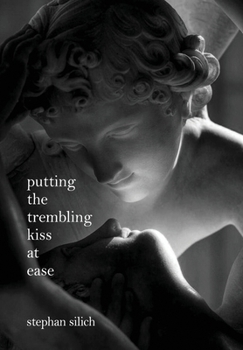 Hardcover Putting The Trembling Kiss at Ease Book