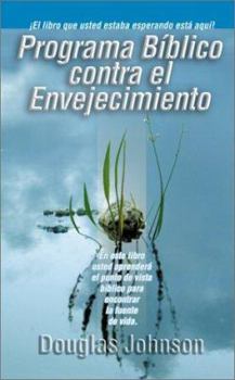 Hardcover Programa biblico contra el envejecimiento (Spanish Edition) [Spanish] Book