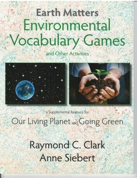 Paperback Environmental Vocabulary Games and Other Activities: A Supplemental Resource for Our Living Plant and Going Green Book