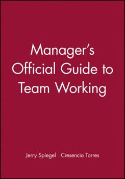Paperback Manager's Official Guide to Team Working Book