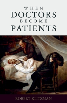 Hardcover When Doctors Become Patients Book