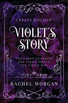 Paperback Violet's Story (Creepy Hollow Books 1, 2 & 3) Book