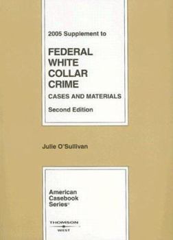 Paperback Supplement to Federal White Collar Crime: Cases and Materials Book