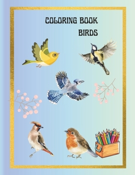 Paperback COLORING BOOK Birds Book