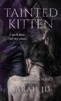 Hardcover Tainted Kitten: A Dark Reverse Harem Romance Book