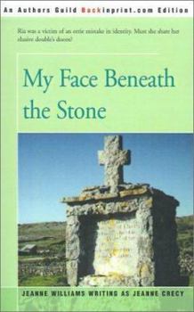 Paperback My Face Beneath the Stone Book