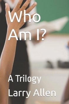 Paperback Who Am I?: A Trilogy Book