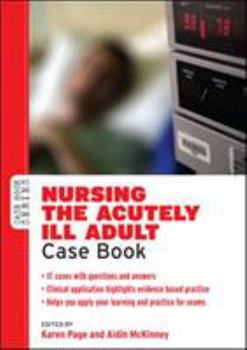 Paperback Nursing the Acutely Ill Adult Case Book