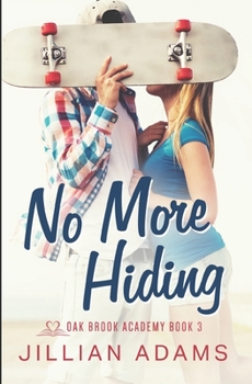 Paperback No More Hiding: A Young Adult Sweet Romance Book