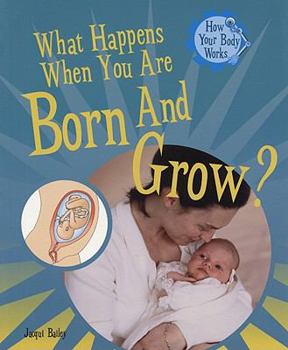 Paperback What Happens When You Are Born and Grow? Book