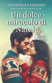 Paperback Un dolce miracolo di Natale [Italian] Book