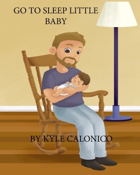 Paperback Go to Sleep Little Baby Book