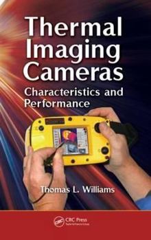 Hardcover Thermal Imaging Cameras: Characteristics and Performance Book