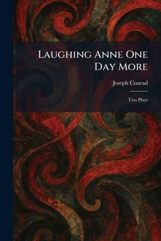Paperback Laughing Anne One Day More: Two Plays Book