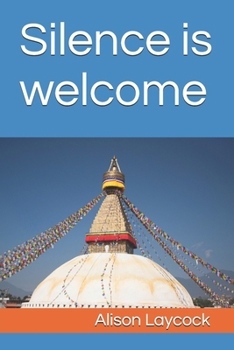 Paperback Silence is welcome Book