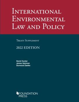 Paperback International Environmental Law and Policy, 6th, 2022 Treaty Supplement (University Casebook Series) Book