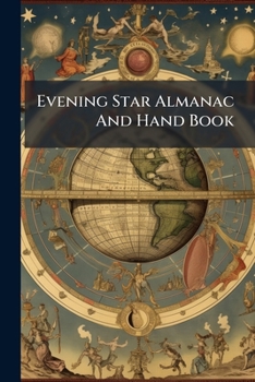 Paperback Evening Star Almanac And Hand Book