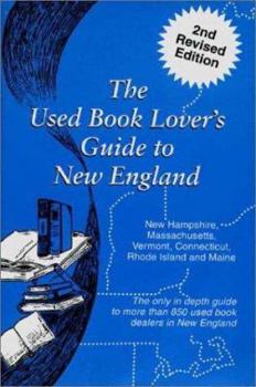Paperback The Used Book Lover's Guide to New England Book
