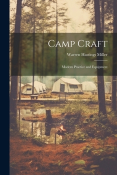 Paperback Camp Craft: Modern Practice and Equipment Book